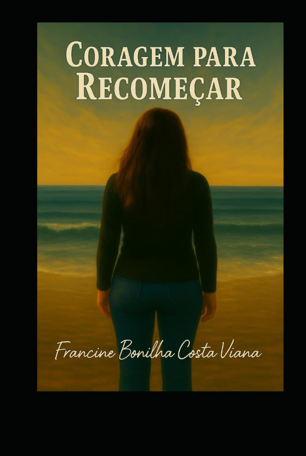 Coragem para recomeçar