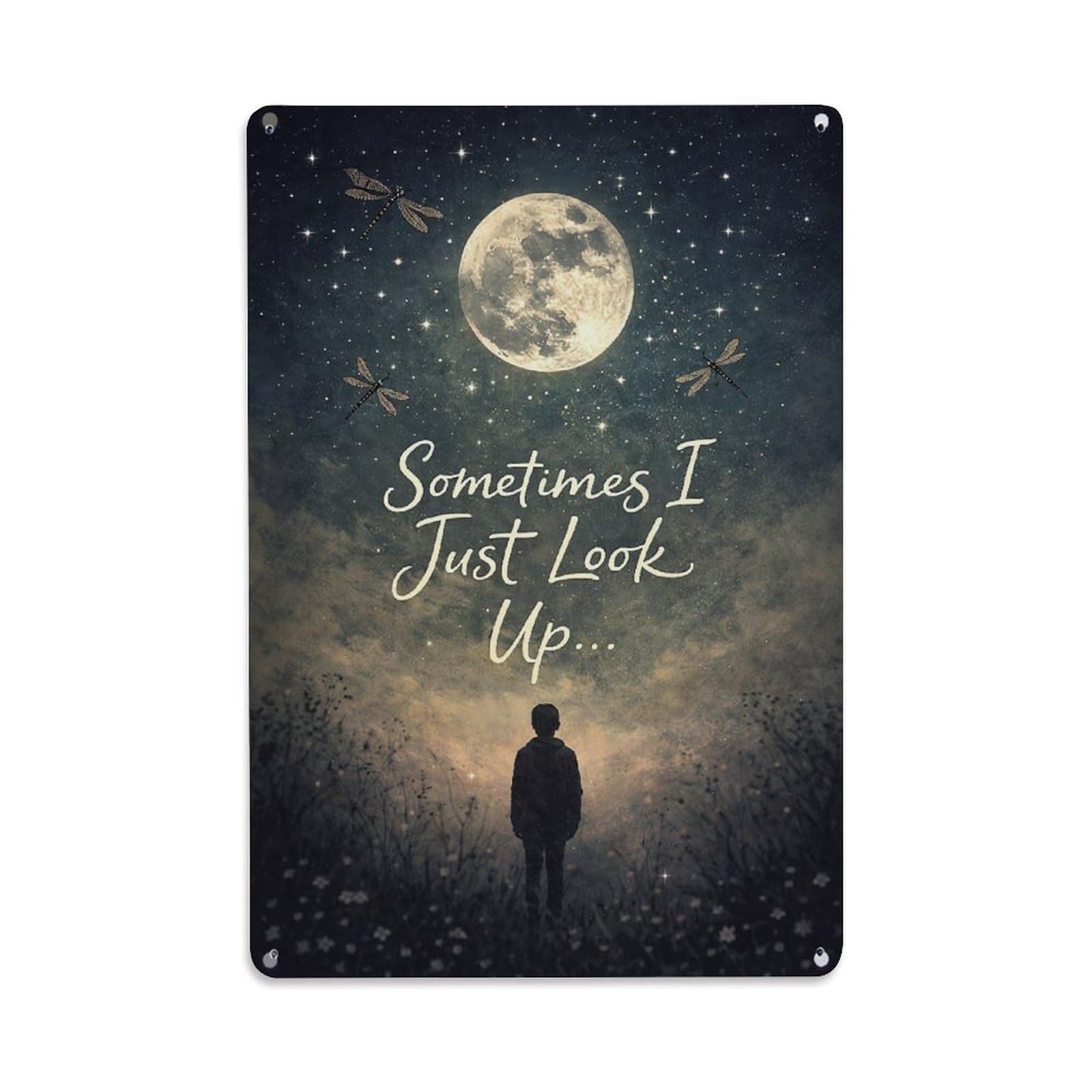 Nestemfo Vintage Sometimes I Just Look Up Tin Sign Metal Sign, Living Room,Bar, Home, Bedroom Wall Decor,Retro Metal Poster 8X12 Inches