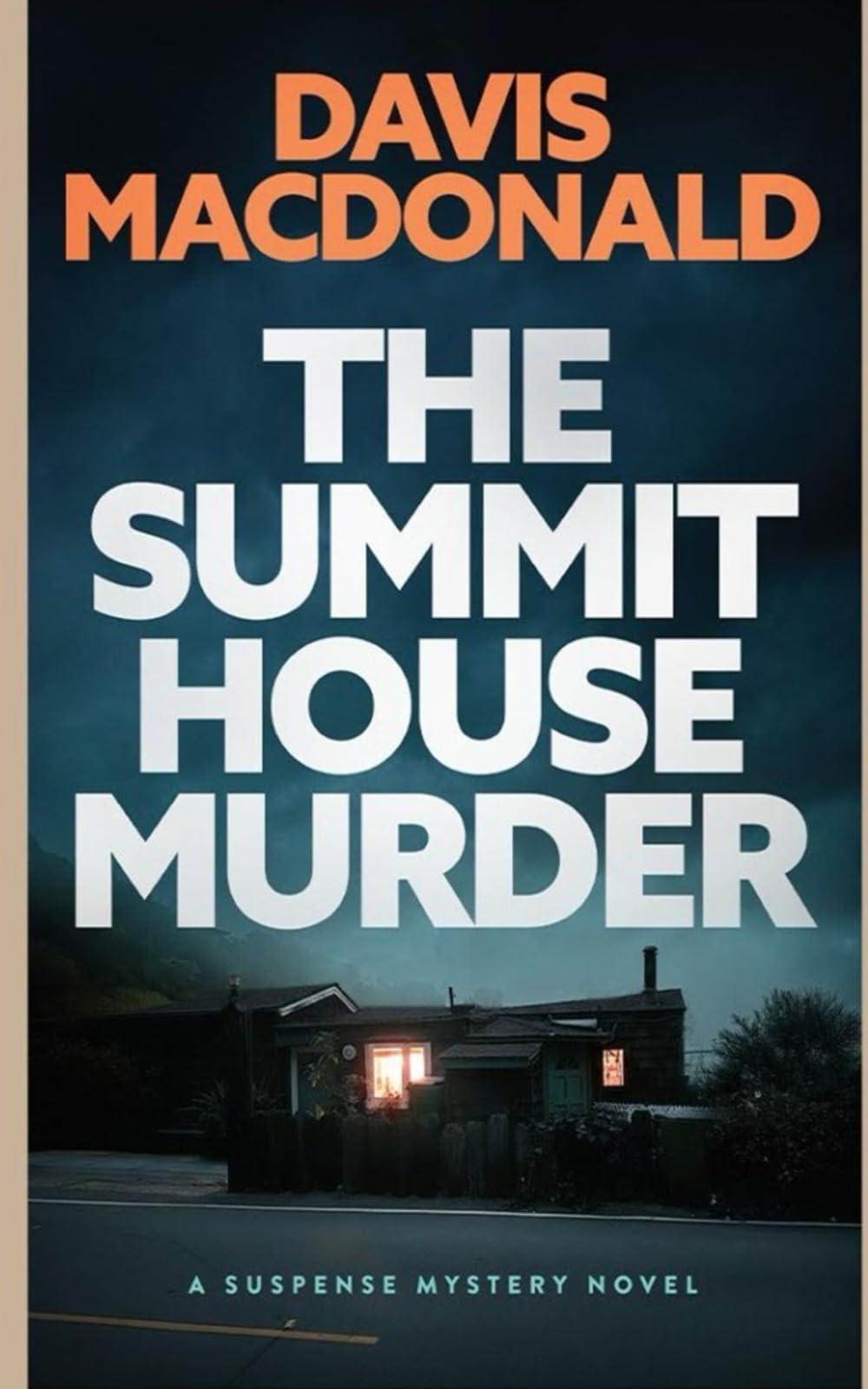 The Summit House Murder (THE JUDGE SERIES)