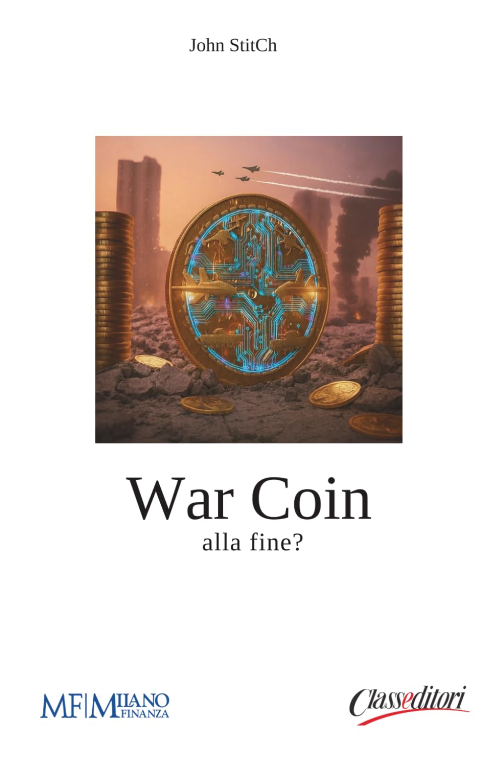 War Coin: Che cos'è la guerra, alla fine?