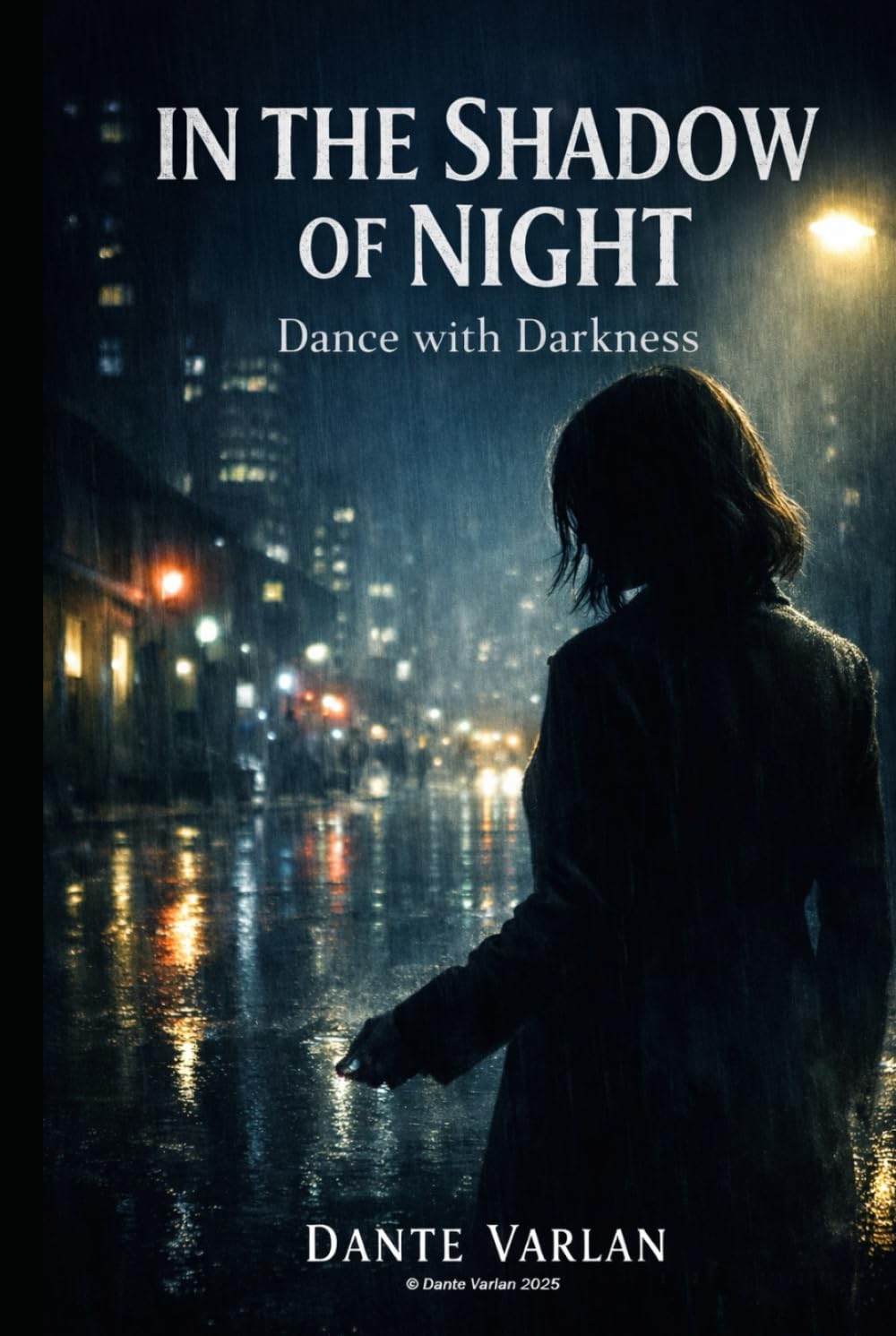 In the Shadow of the Night: Dance with Darkness