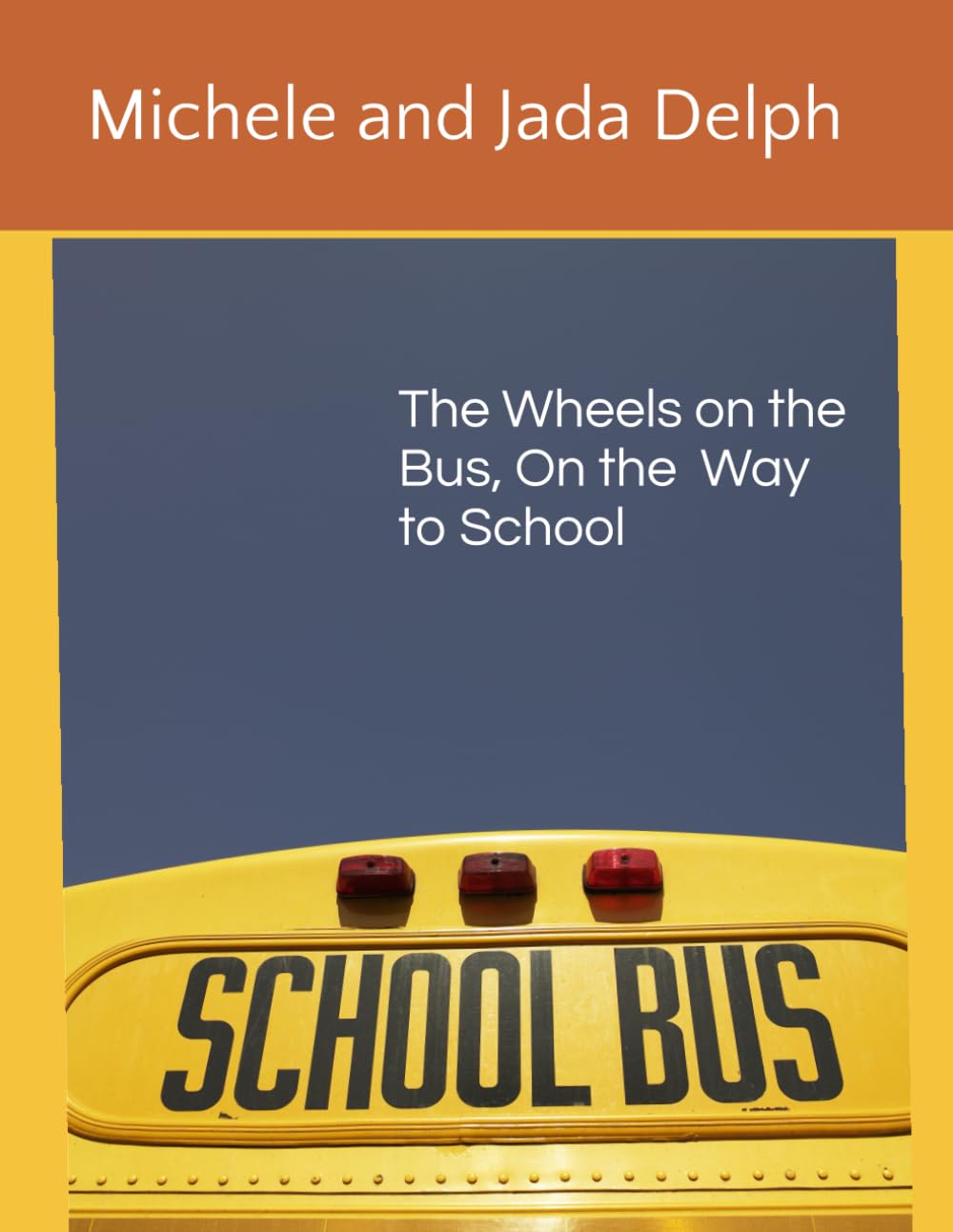 The Wheels on the Bus, On the Way to School