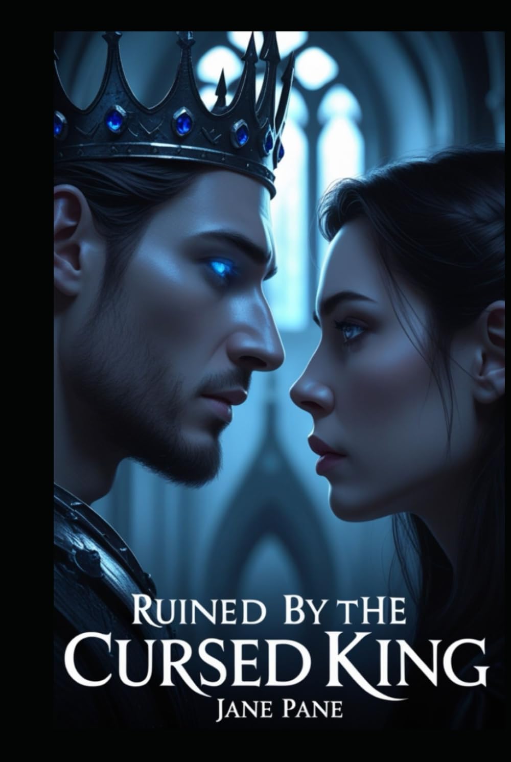 Ruined by the Cursed King (The Cursed Crown Series)