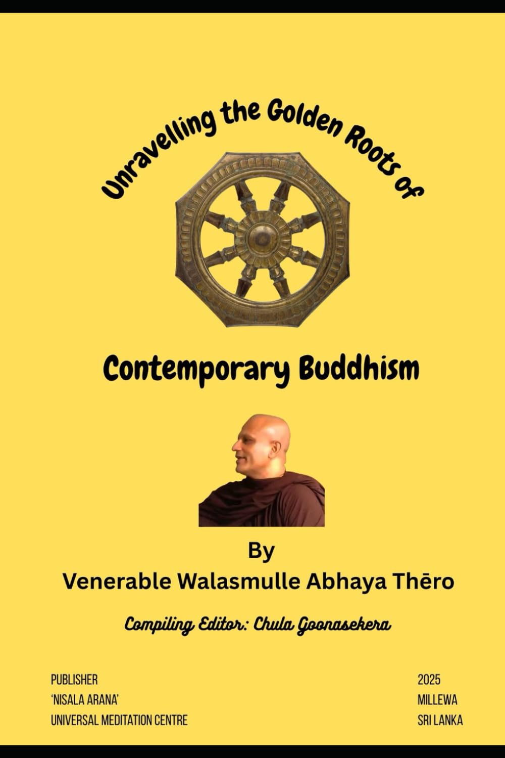 Unravelling the Golden Root of: Contemporary Buddhism