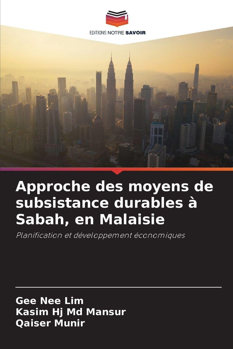 Approche des moyens de subsistance durables à Sabah, en Malaisie: Planification et développement économiques