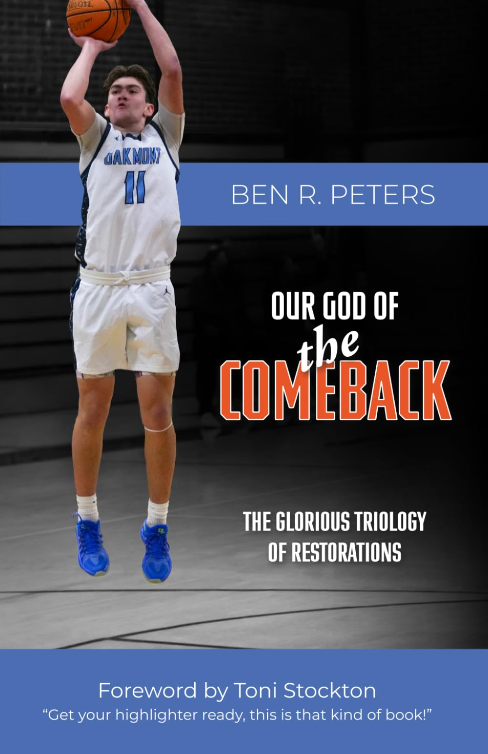 OUR GOD OF THE COMEBACK: THE GLORIOUS TRILOGY OF RESTORATIONS