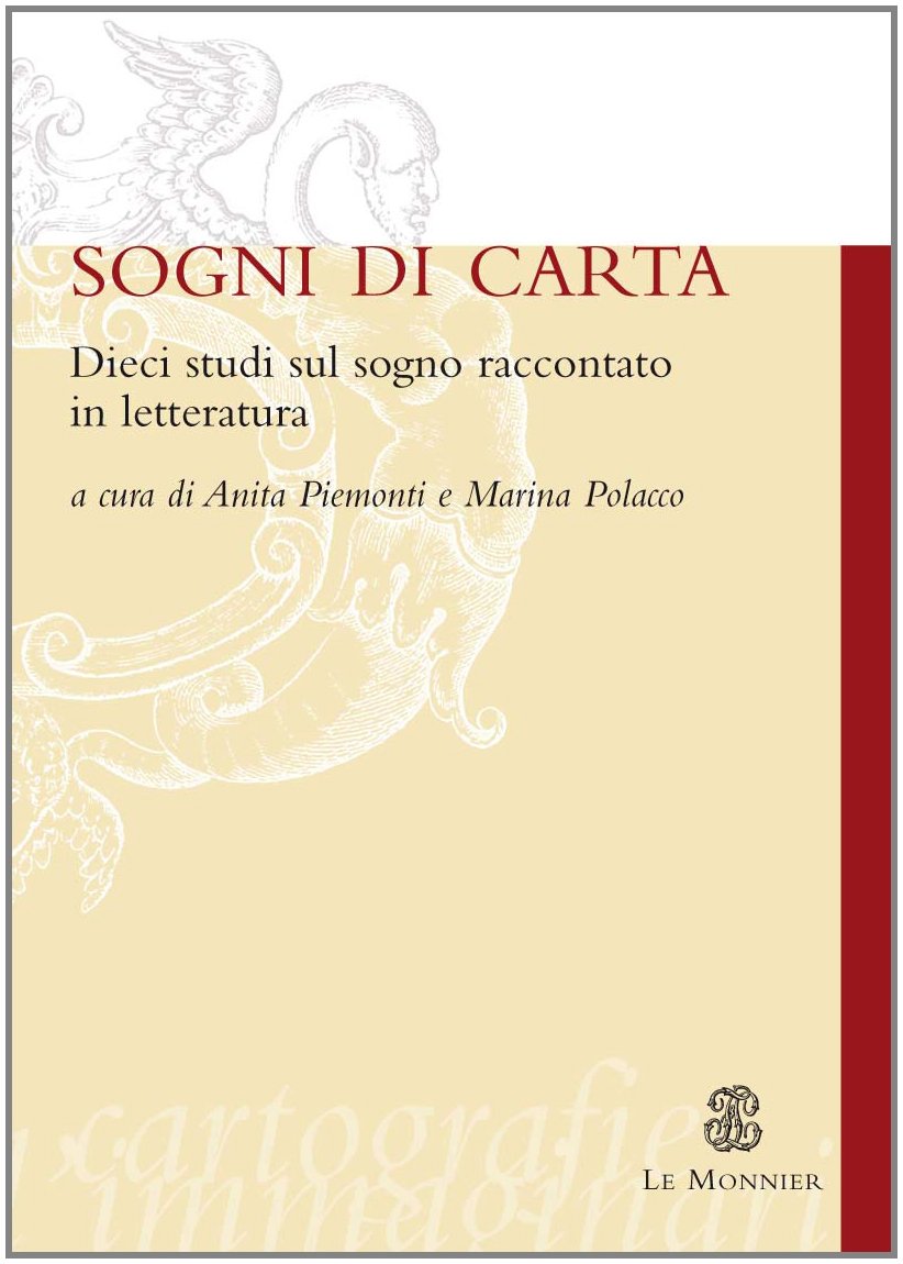 Sogni di carta. Dieci studi sul sogno raccontato in letteratura