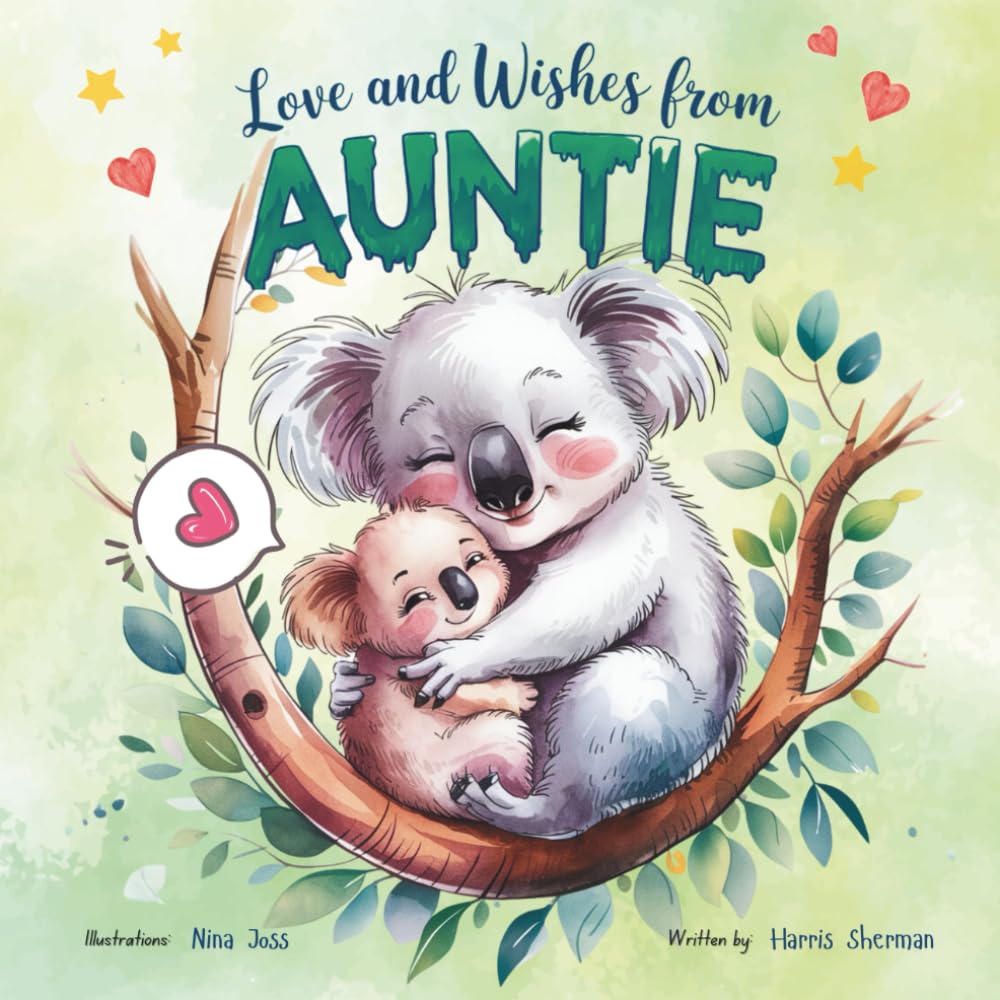 Love and Wishes From Auntie: A Personalized Baby Book for Nieces, Nephews, and Little Ones: Keepsake Gift with Lovely wishes from Auntie for Babies,