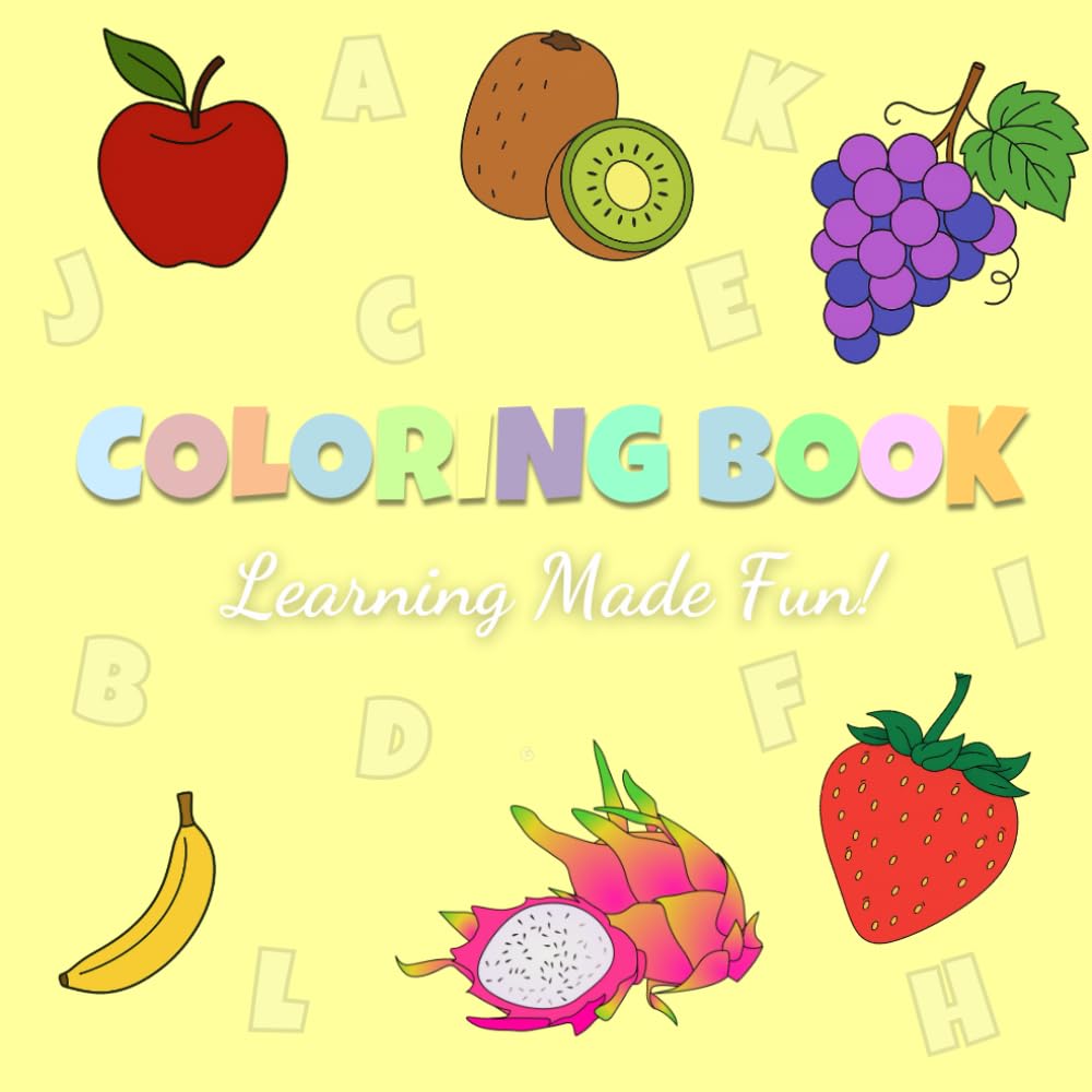 ABC Coloring Book for Kids: Fruits & Vegetables A to Z: Learn the alphabet with adorable fruits and veggies to color — plus a few fun puzzles and mazes!