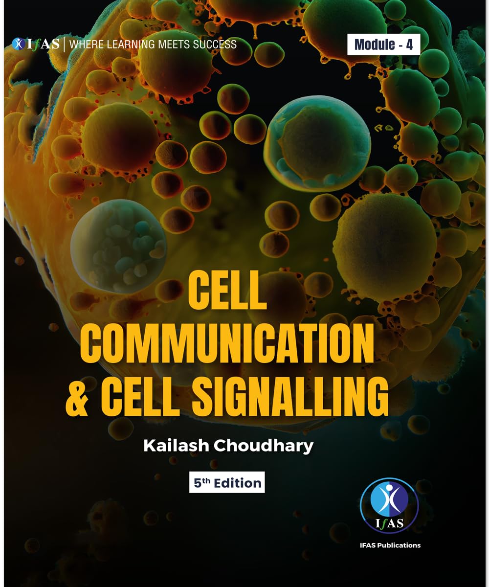 Immunology Book - Reference Text Book (Latest Edition) for B.Sc., M.Sc. & Competitive Exams | Best Seller Cell Signaling And Cell Communication Book for CSIR NET, IIT JAM, CUET PG, GATE & SET | IFAS Publications