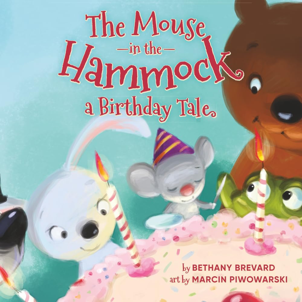 The Mouse in the Hammock, a Birthday Tale