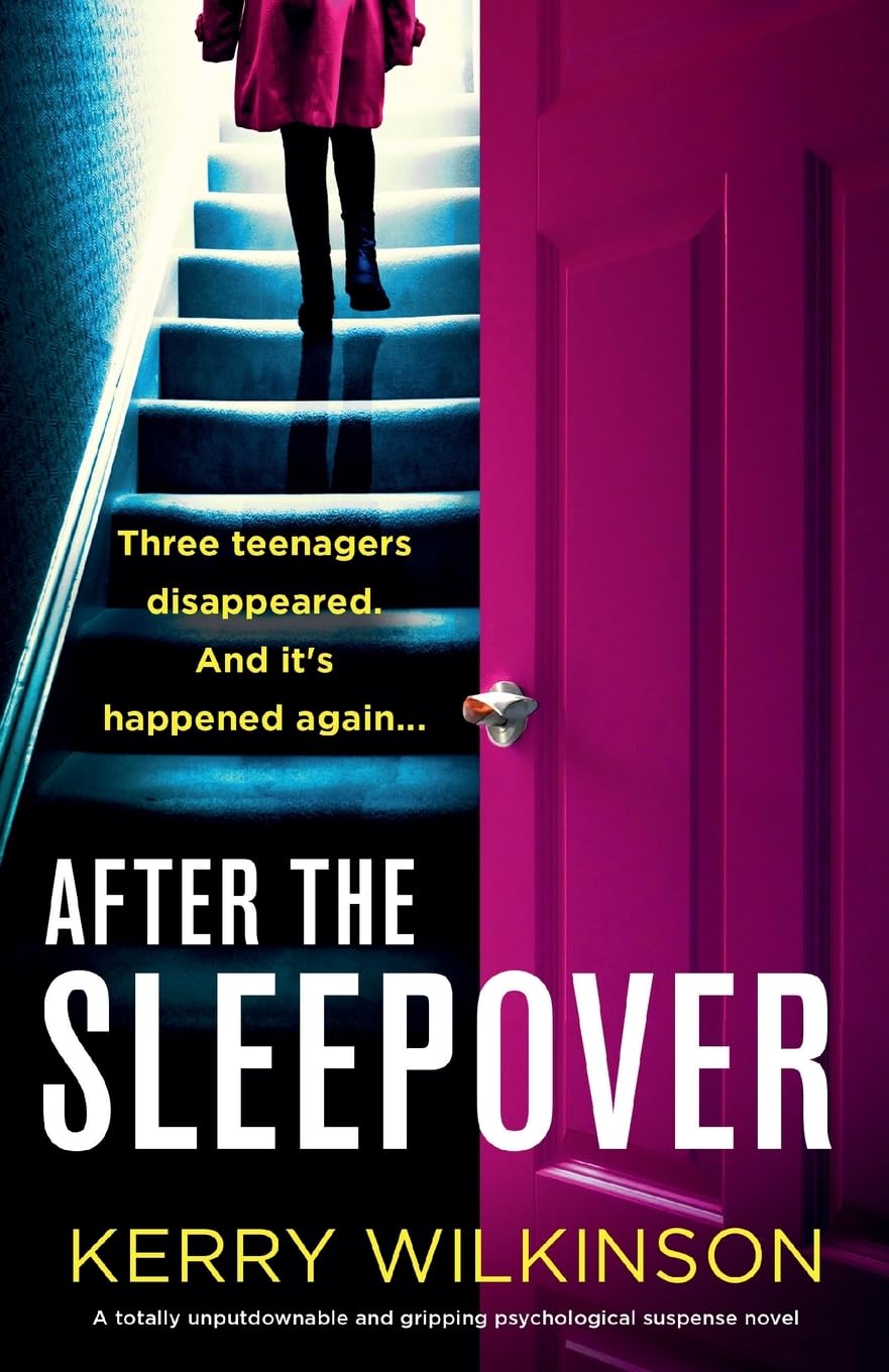 After the Sleepover: A totally unputdownable and gripping psychological suspense novel: 2