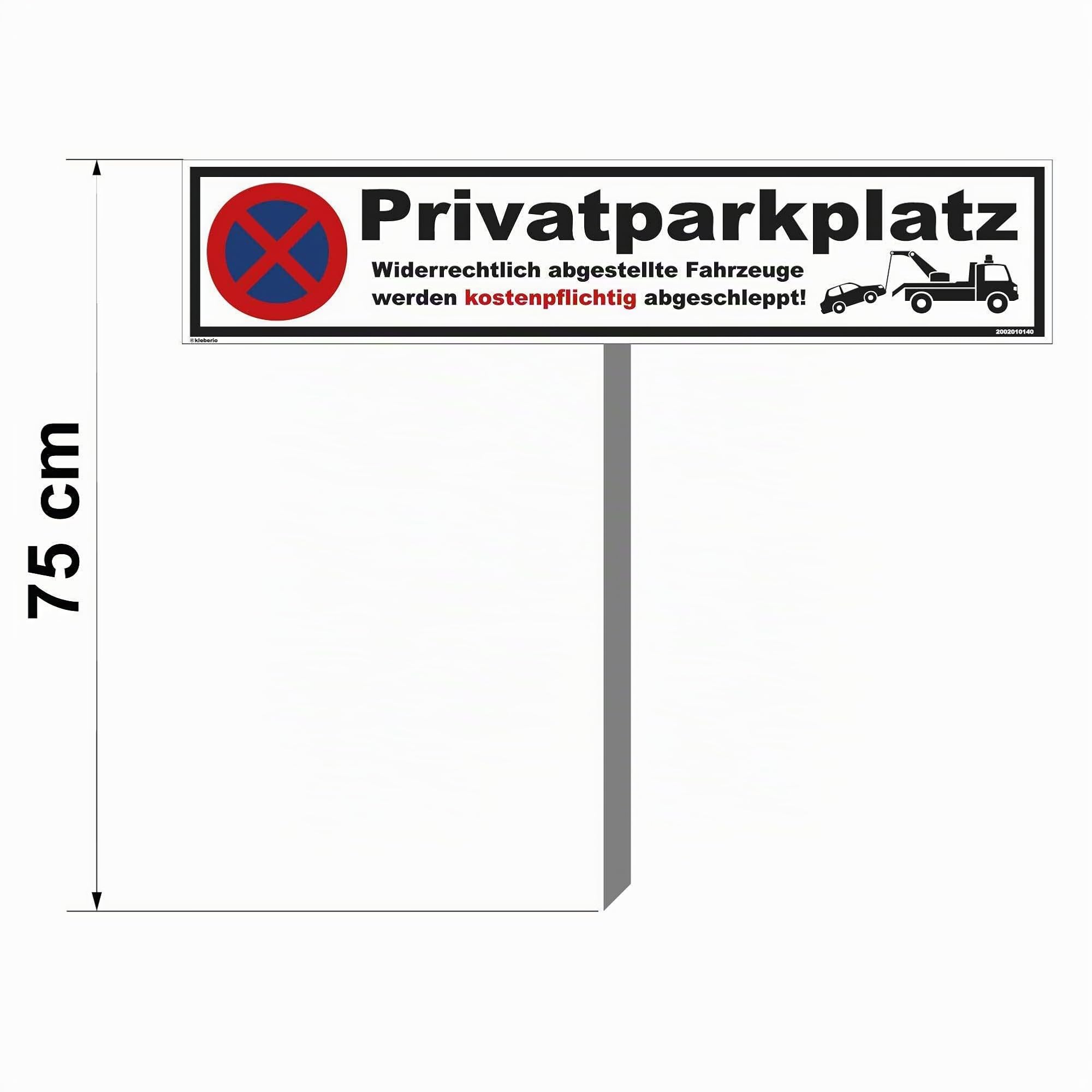 Parkplatzschild 52 x 11 cm – Privatparkplatz - abschleppen mit Einschlagpfosten 75 cm – Wetterfestes & UV betändiges Schild – Made in Germany