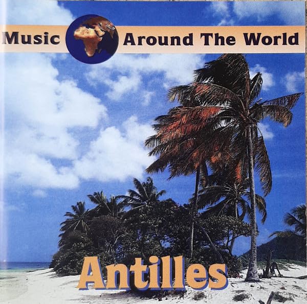 Music Around the World - Antilles [Audio CD]
