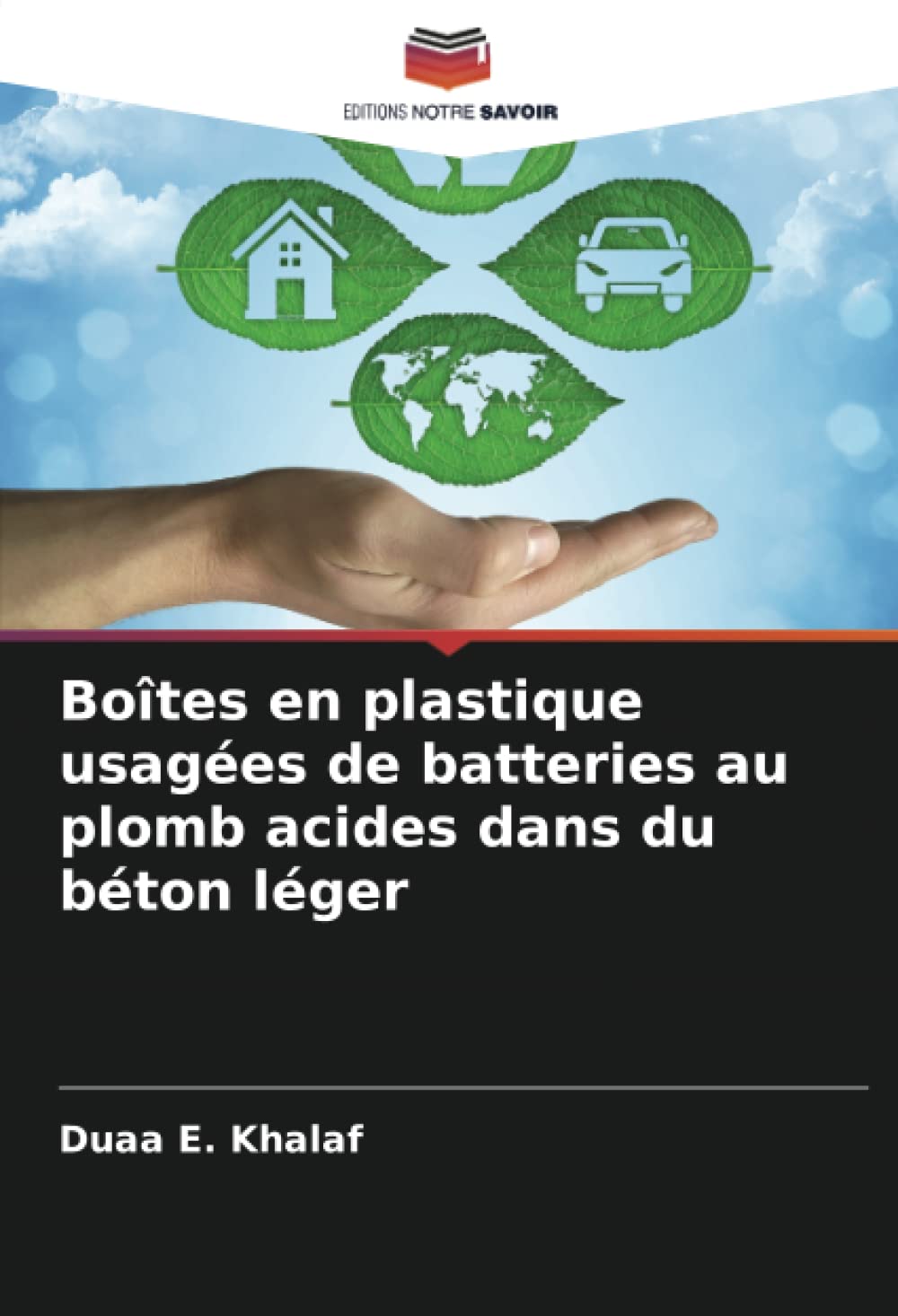 Boîtes en plastique usagées de batteries au plomb acides dans du béton léger