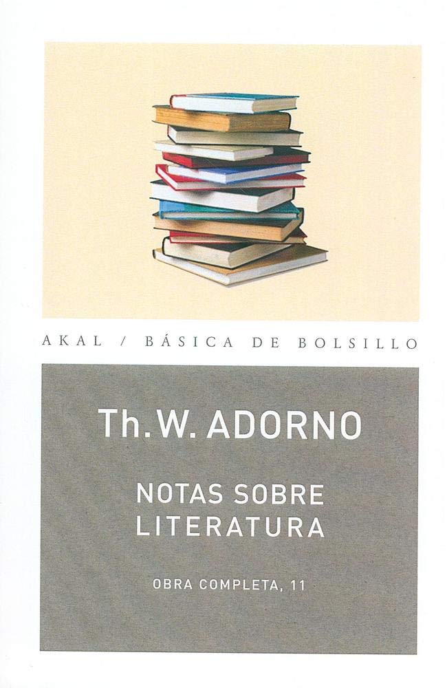 Notas Sobre Literatura - Obra Completa 11: 73 (Básica de bolsillo/ Basic Pocket)