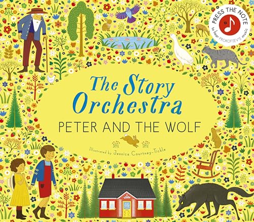 Image of The Story Orchestra: Peter and the Wolf: Press the note to hear Prokofiev's music