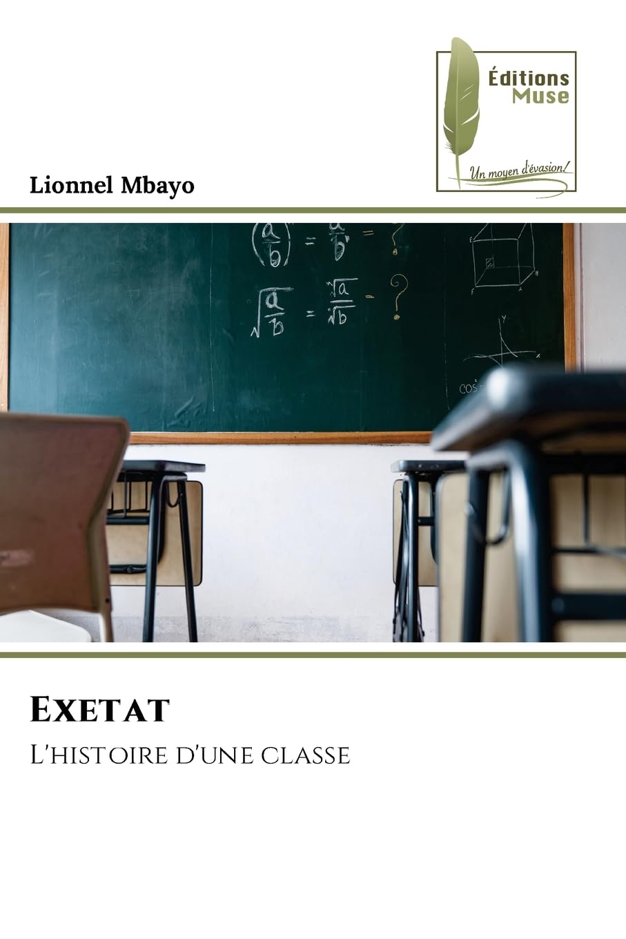 Exetat: L'histoire d'une classe