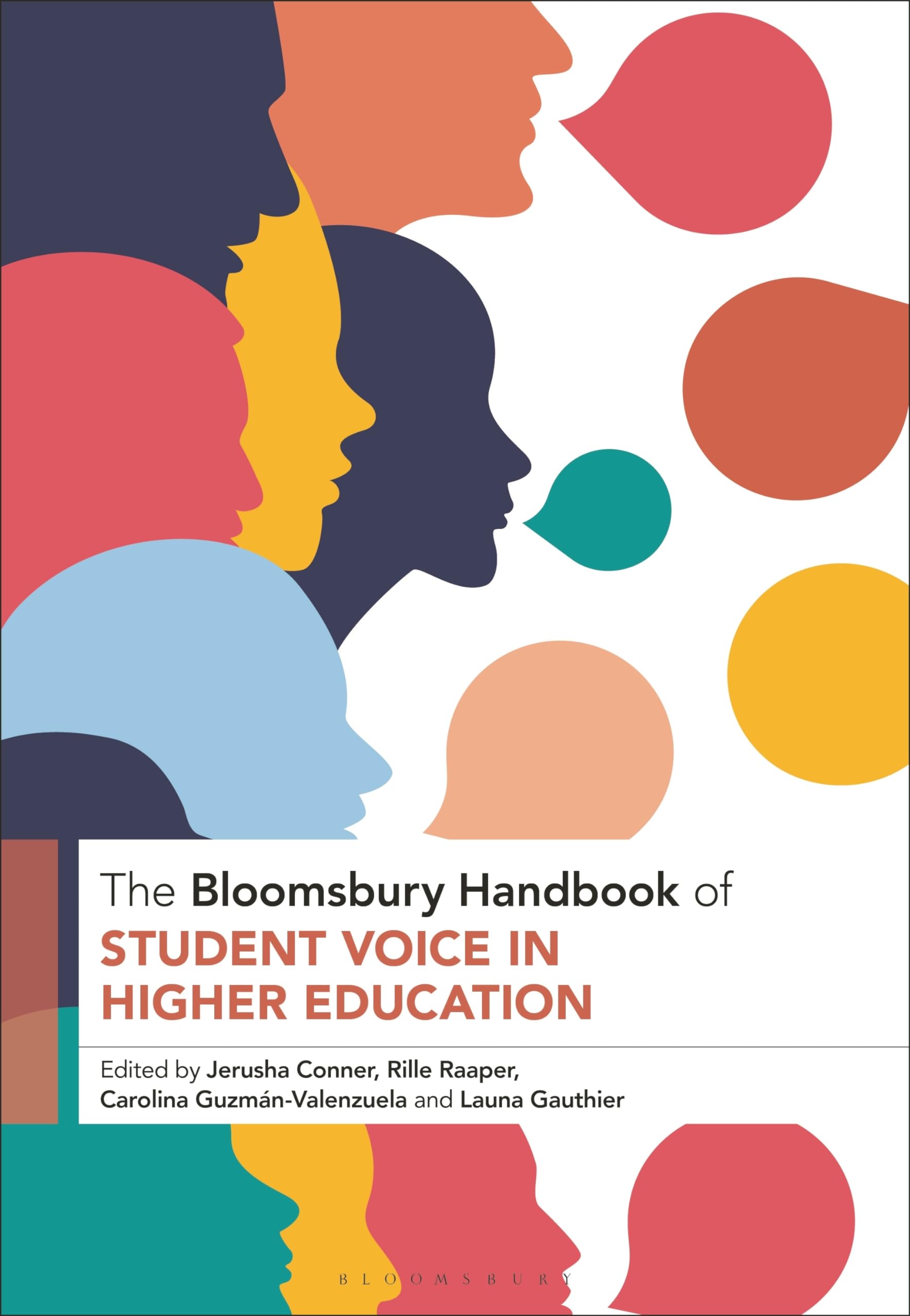 Bloomsbury Handbook of Student Voice in Higher Education, The