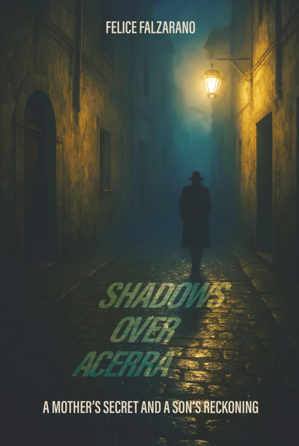 Shadows over Acerra: A Mother’s Secret and a Son’s Reckoning
