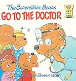 The Berenstain Bears Go To The Doctor (Turtleback School & Library Binding Edition) (Berenstain Bears First Time Chapter Books)