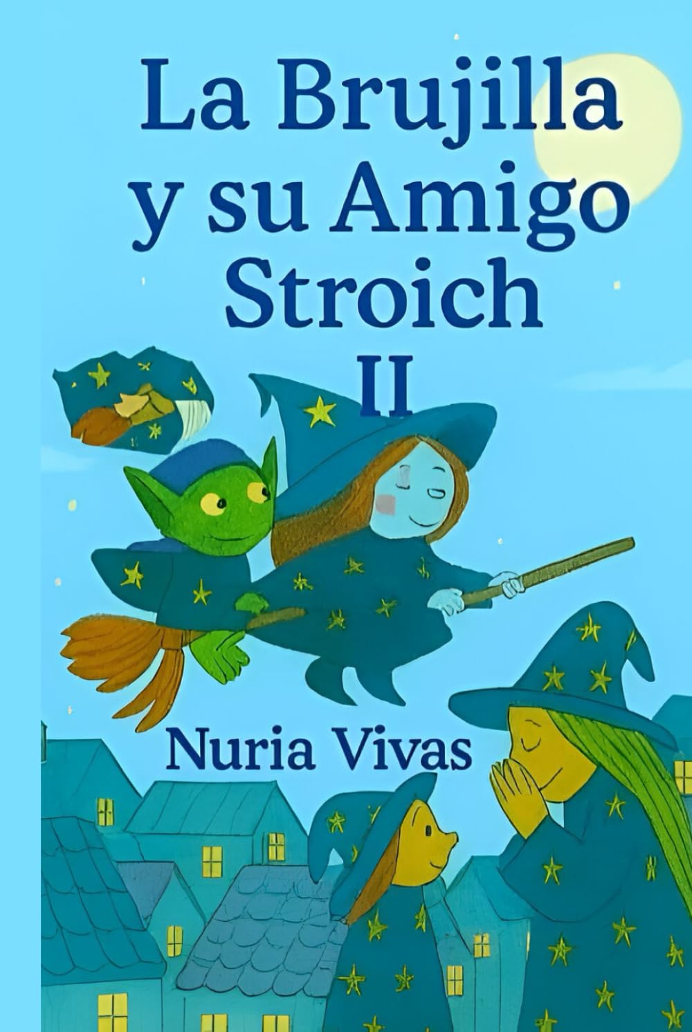 La brujilla y su amigo Stroich II