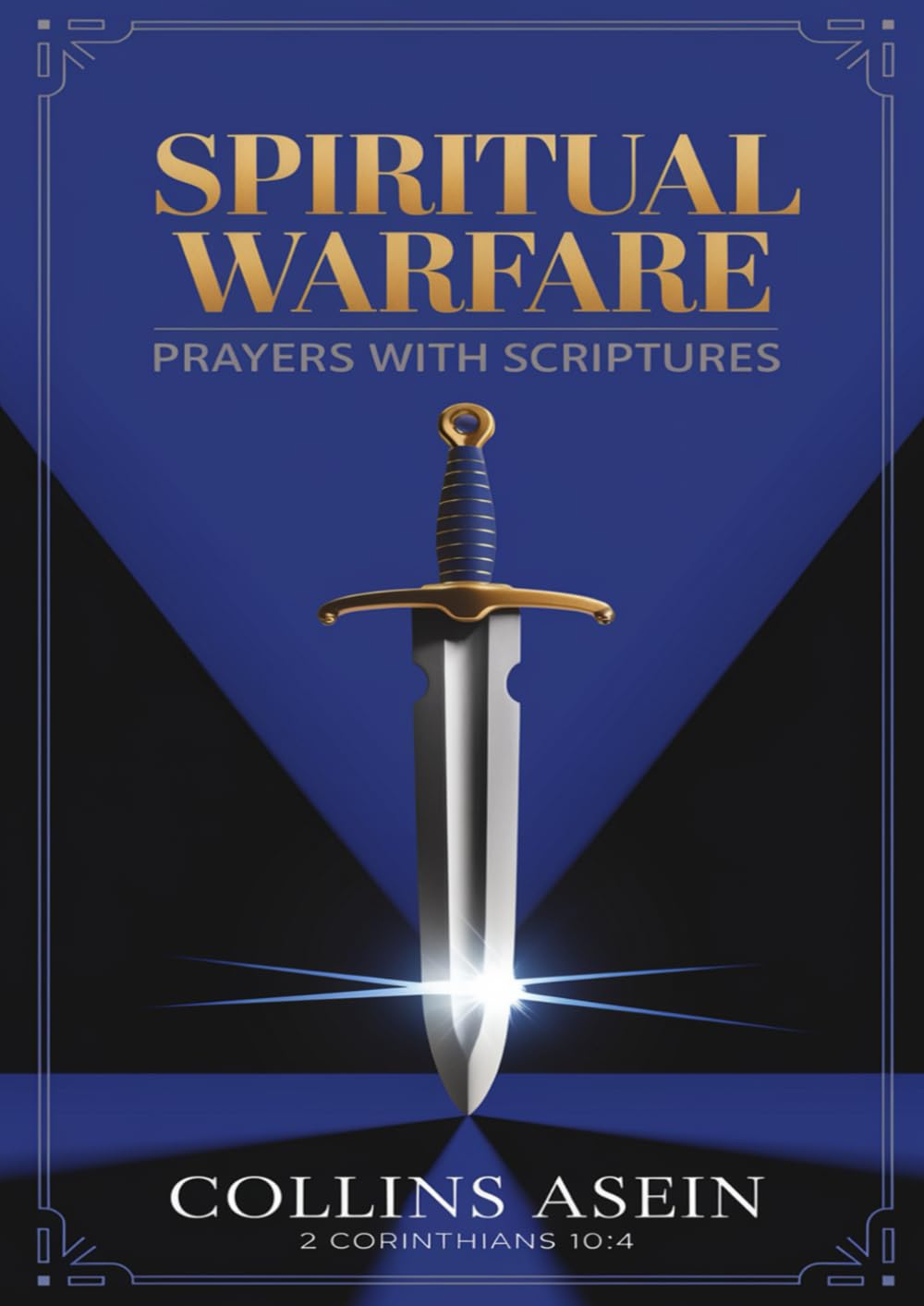 Spiritual Warfare Prayers with Scriptures