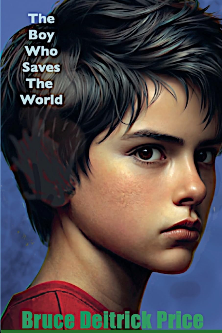The Boy Who Saves The World