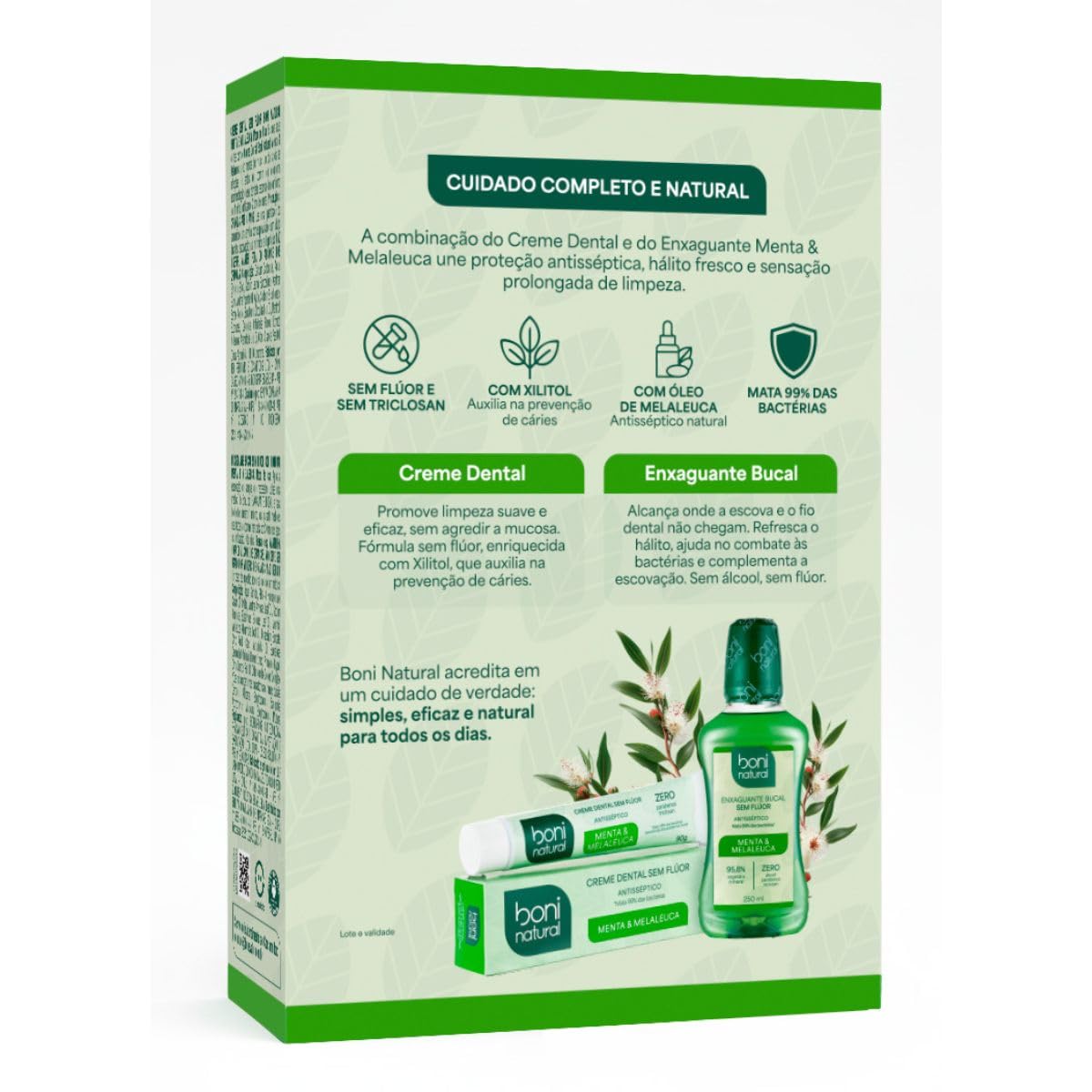 Kit Higiene Bucal Natural Vegano – Creme Dental Menta e Melaleuca 90g + Enxaguante Bucal Menta e Melaleuca 250ml – Sem Flúor, Sem Triclosan – Boni Natural em promoção! Veja a oferta e mais achadinhos de Higiene Bucal 3 Hoje é o melhor dia para comprar Kit Higiene Bucal Natural Vegano – Creme Dental Menta e Melaleuca 90g + Enxaguante Bucal Menta e Melaleuca 250ml – Sem Flúor, Sem Triclosan – Boni Natural com aquele preço maroto! Promoção! Aproveite a oferta! 3