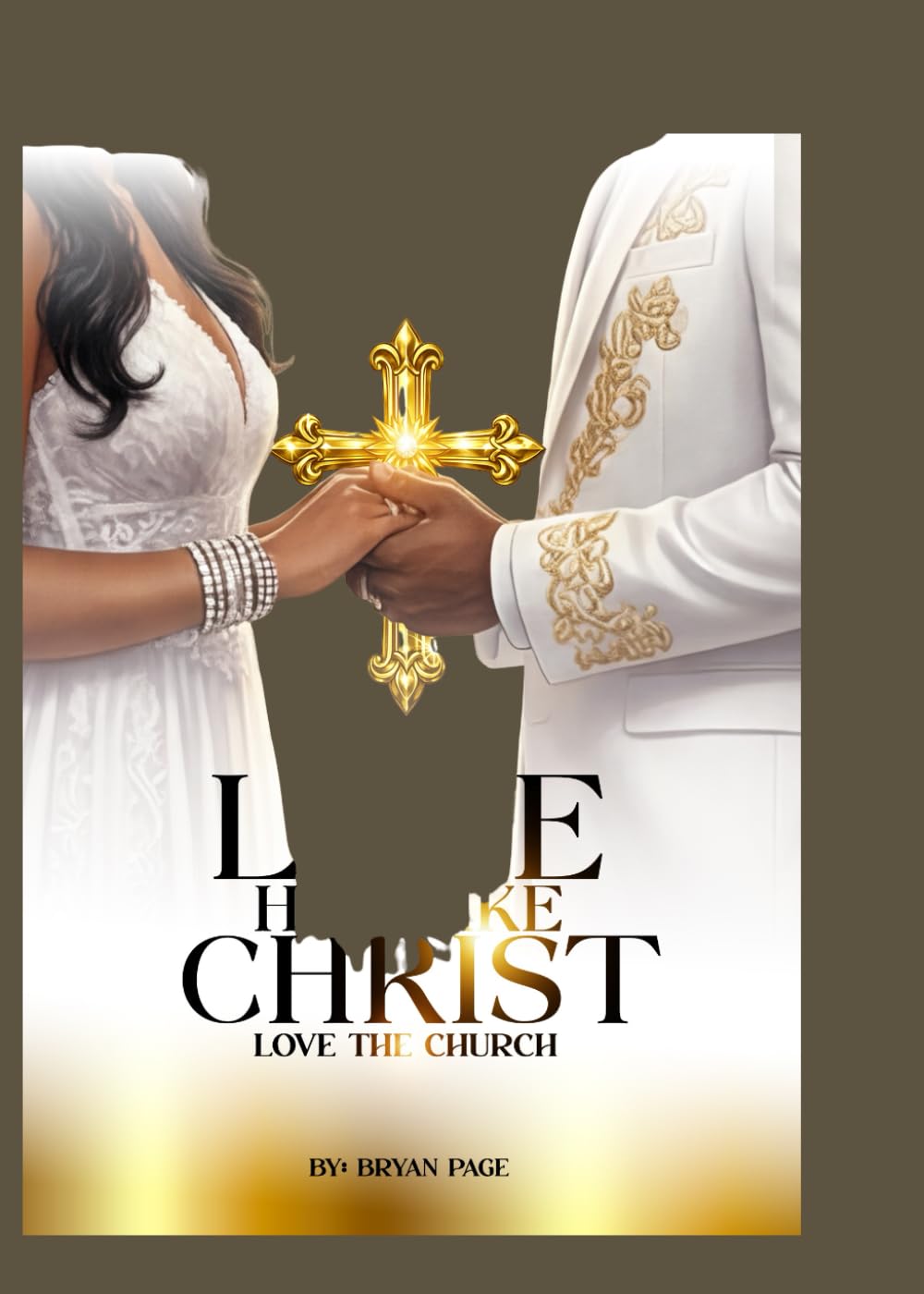 Love Her Like Christ Love the Church