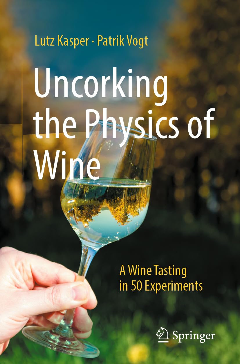 Uncorking the Physics of Wine by Lutz Kasper PAPERBACK 9783662687581