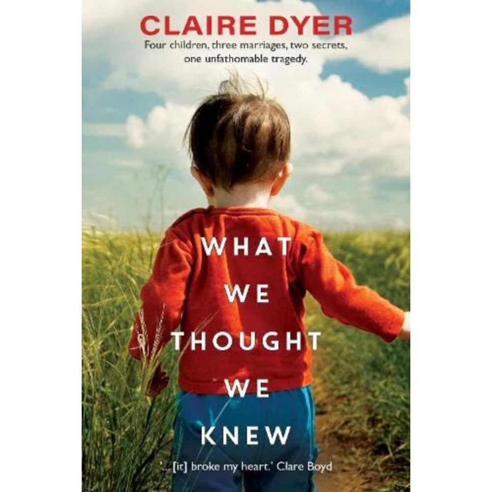 What We Thought We Knew by Claire Dyer (Paperback Book)