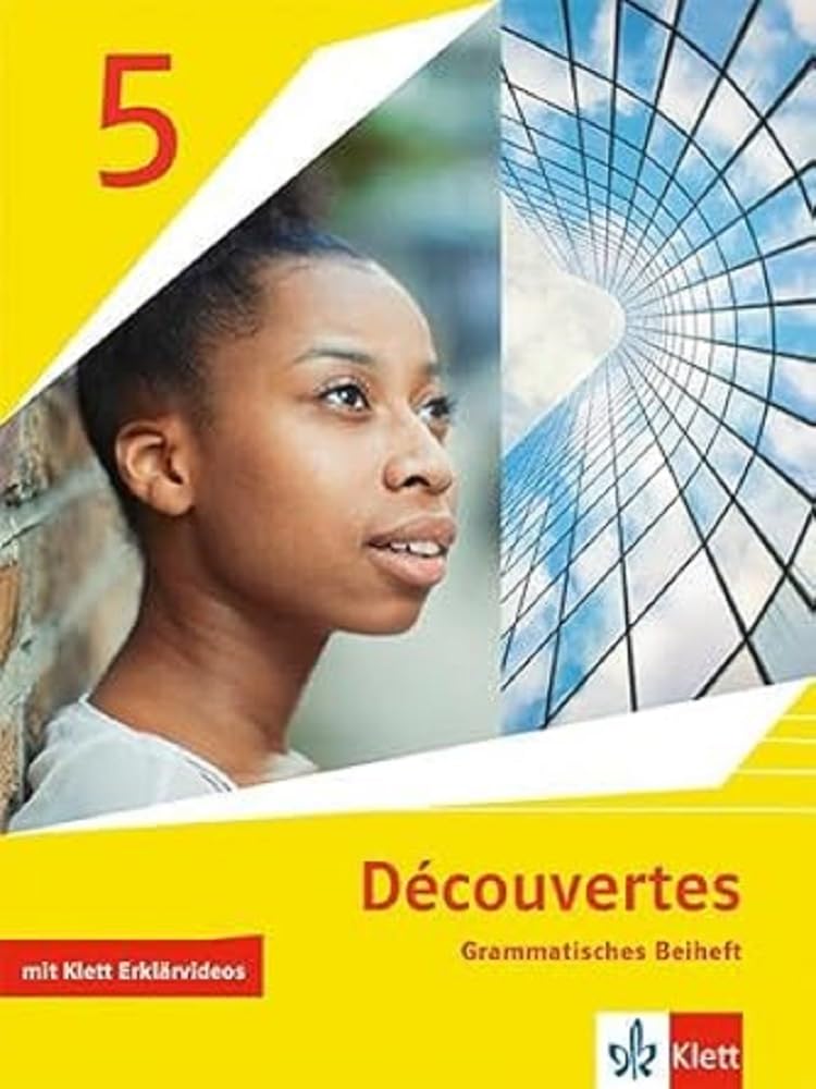 Découvertes 5. Grammatisches Beiheft mit Klett Erklärvideos 5. Lernjahr. Ausgabe 1. oder 2. Fremdsprache: Grammatisches Beiheft mit Klett Erklärvideos 5. Lernjahr