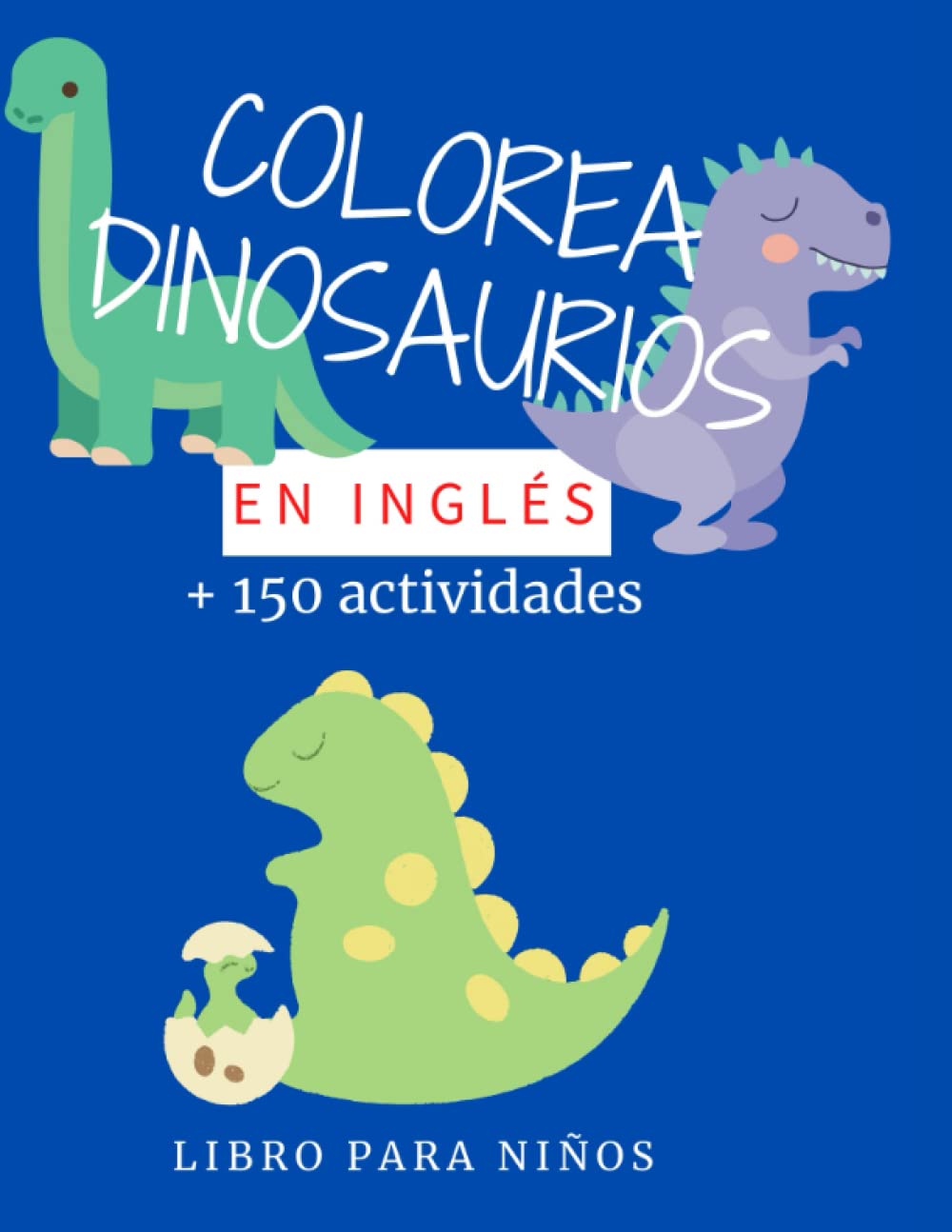 Buy Pintar dinosaurios en inglés Libro para colorear dinosaurios