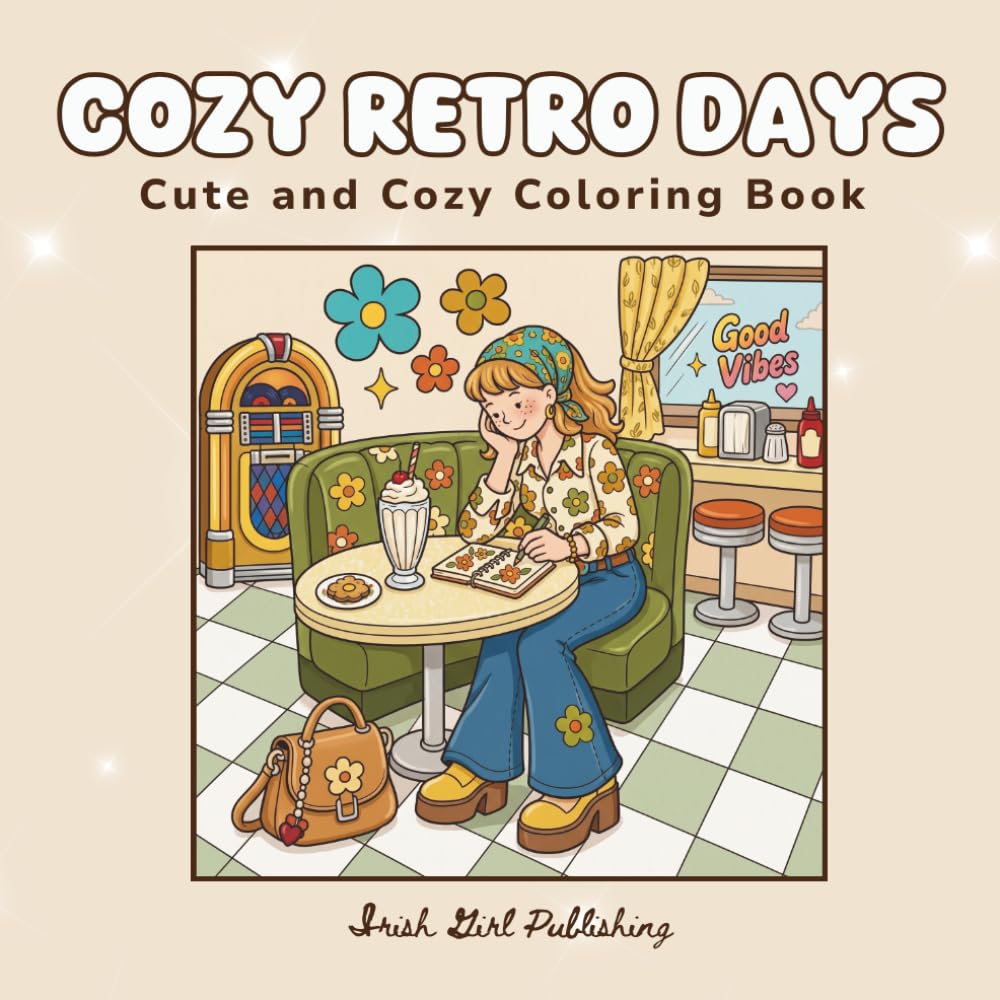Cozy Retro Days: Cute and Cozy Coloring Book