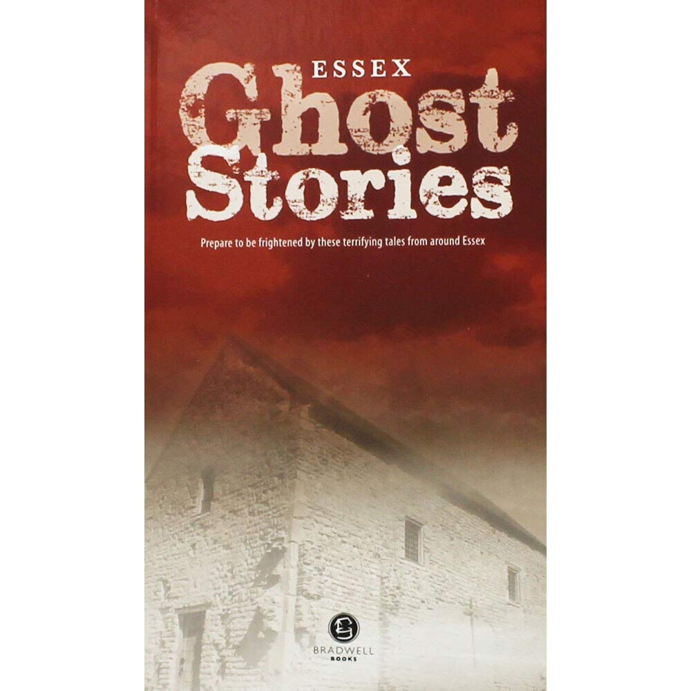 Essex Ghost Stories PAPERBACK 9781909914087