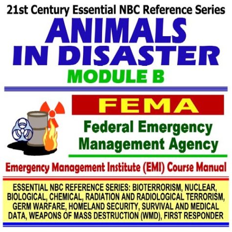 21st Century Essential NBC Reference Series: Animals in Disaster Module ...