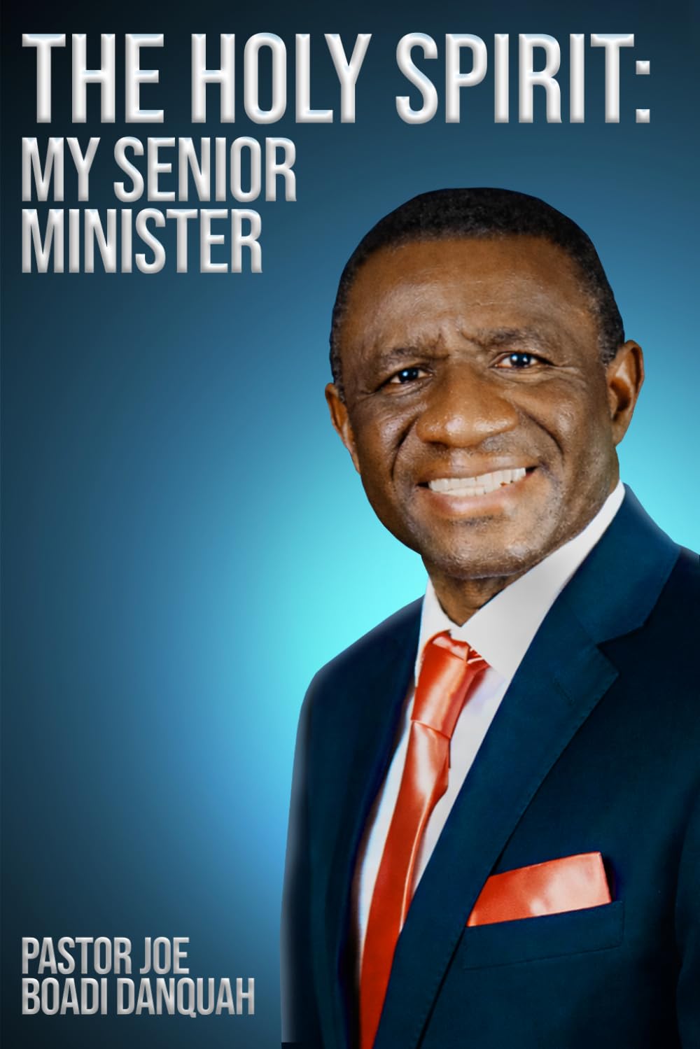 THE HOLY SPIRIT: My Senior Minister