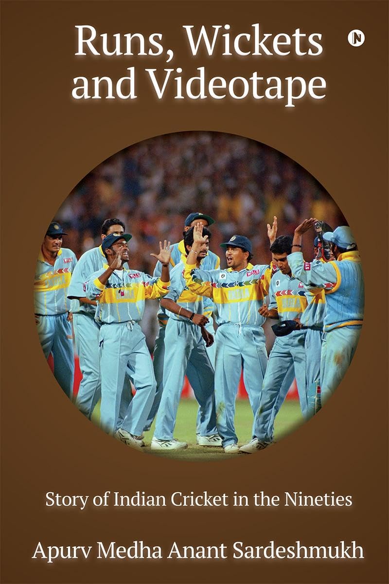 Runs, Wickets and Videotape: Story of Indian Cricket in the Nineties