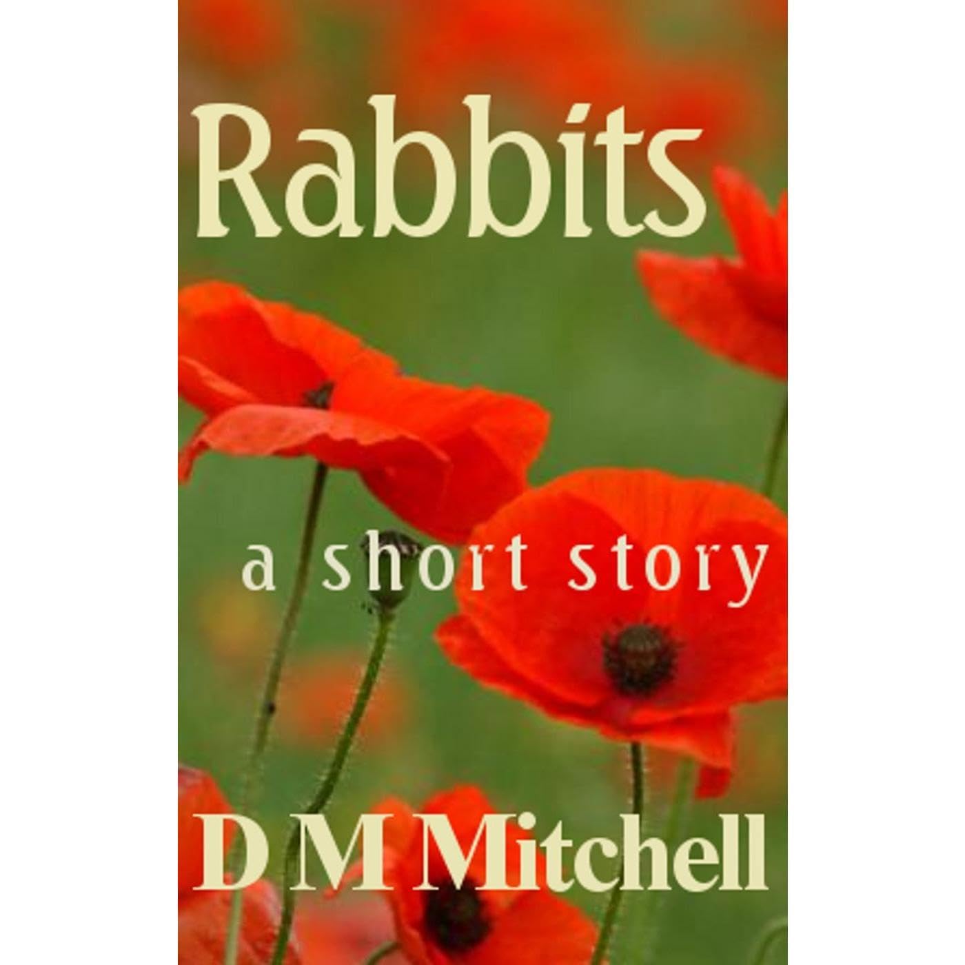 Rabbits: a short story of the First World War
