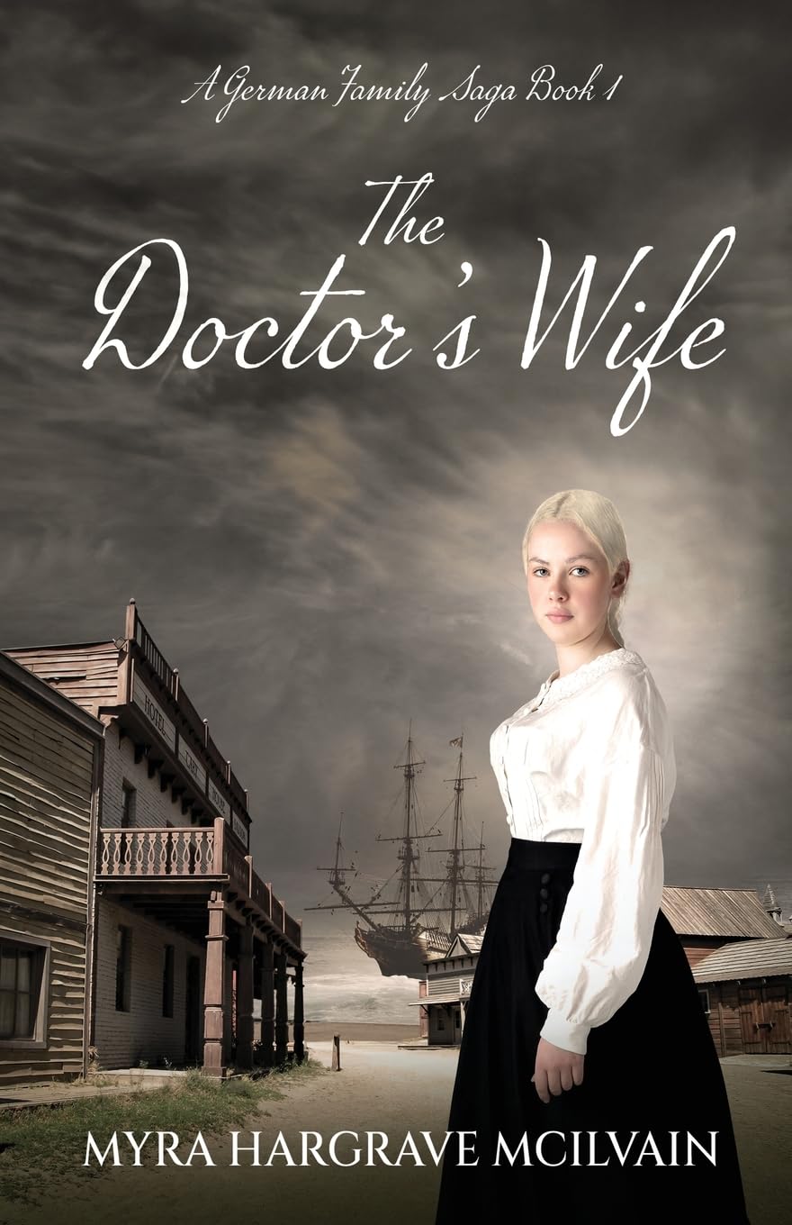 The Doctor's Wife: 1 (A German Family Saga)