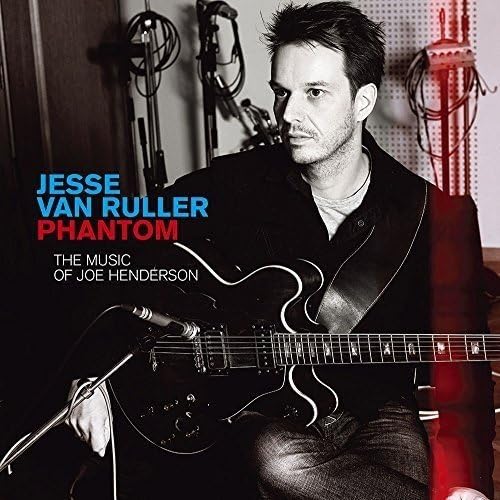 JESSE VAN RULLER - Phantom - CD