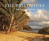 The Philippines: The Most Beautiful Places