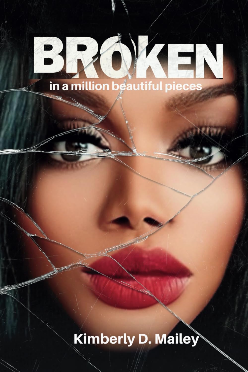 Broken In A Million Beautiful Pieces: A Memoir of Grief, Healing, Faith, and Finding Self-Love After Loss