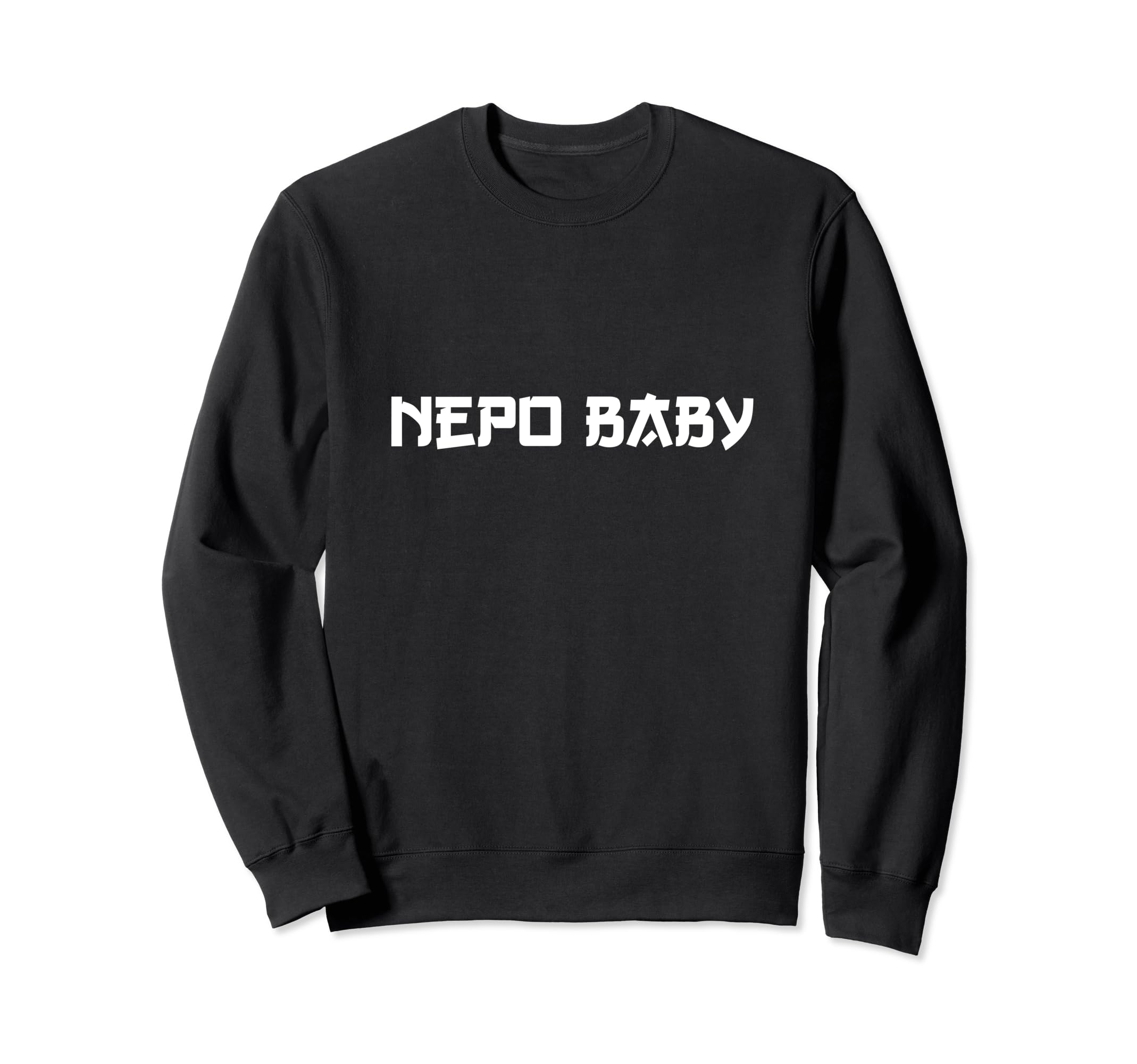 Celebrity NEPO BABY FOR MEN & WOMENMEN & WOMEN NEPO BABY Funny Celebrity Nepotism Baby Sweatshirt