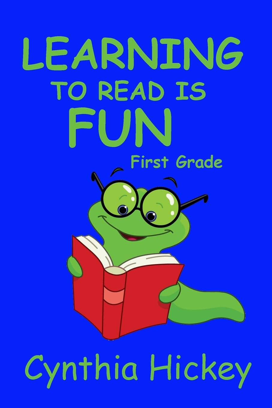Learning to Read is Fun: First Grade (Reading Can Be Fun)