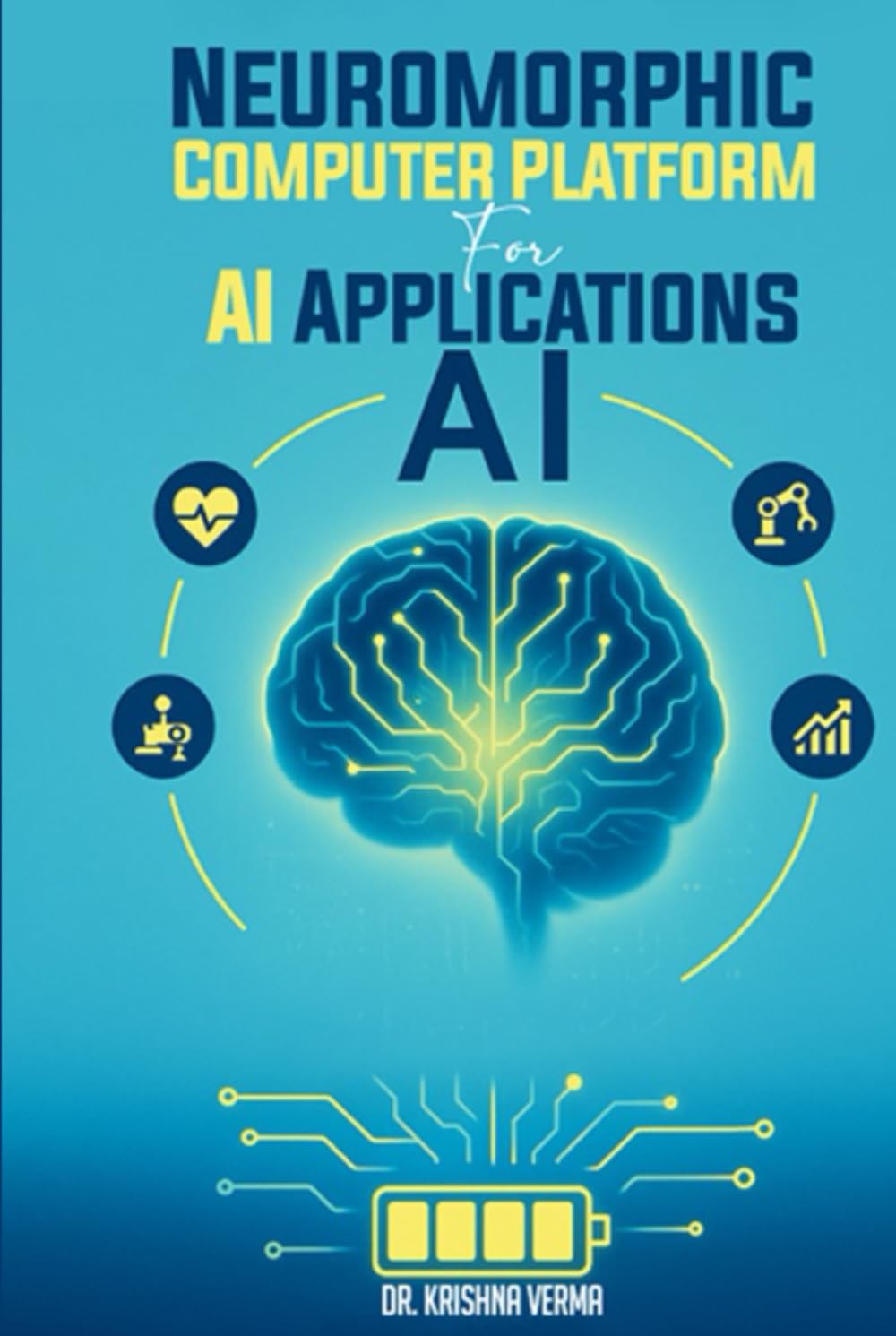 Neuromorphic Computer Platform for AI Applications