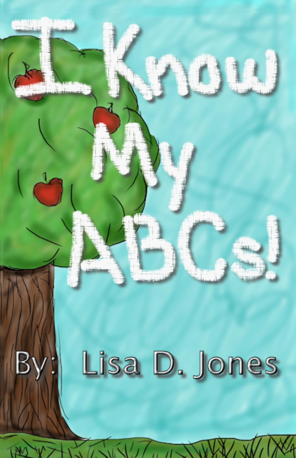 I Know My ABCs (Learning for Toddlers and Preschoolers)
