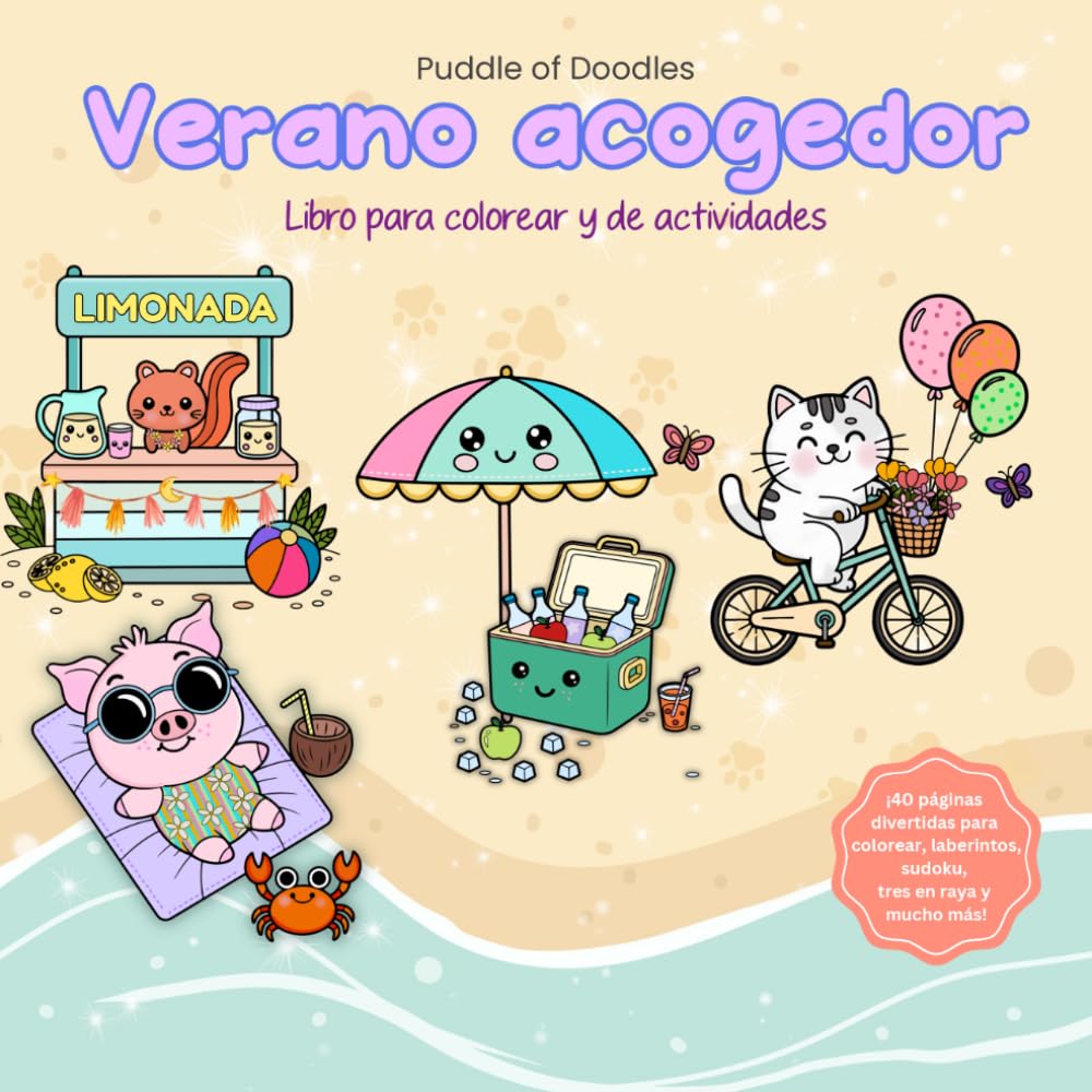Libro de colorear y actividades veraniegas para niños: Lindos animales, escenas de playa, laberintos, sudoku y juegos divertidos | Dibujos para ... relajante y sin pantallas. (Summer Fun)