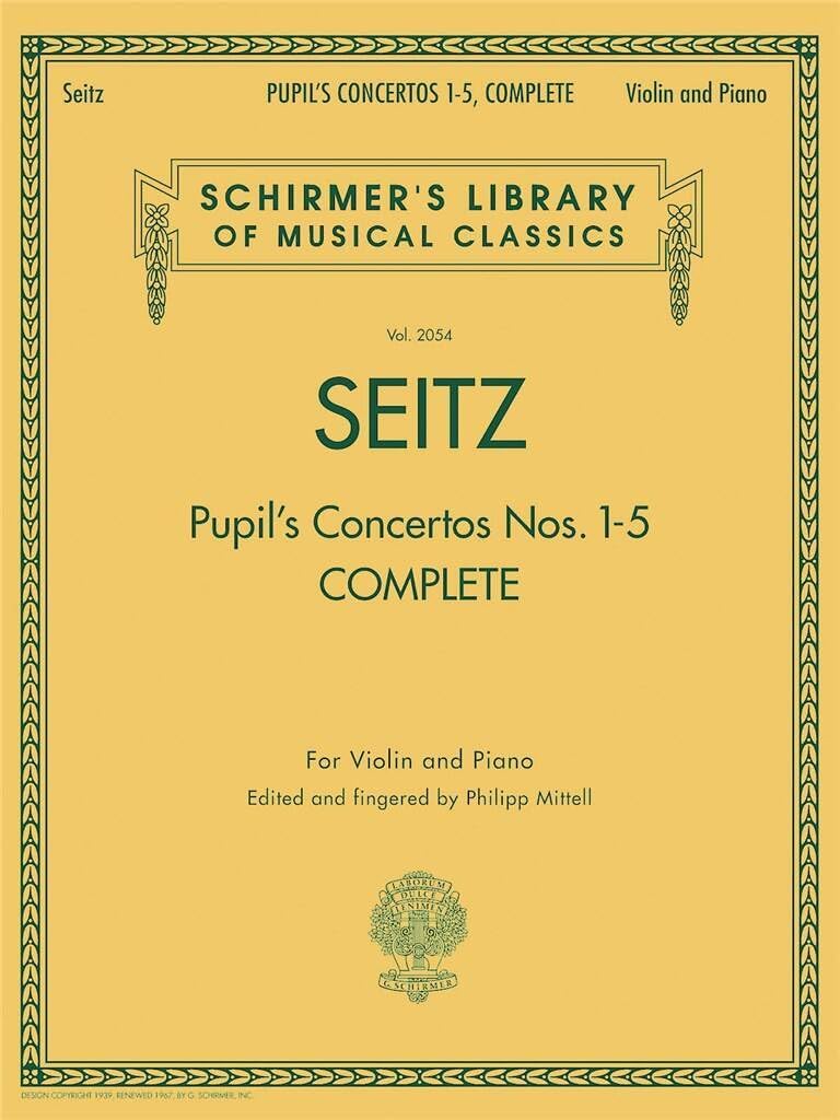 Seitz: Pupil's Concertos Complete for Violin and Piano | Classical Student Sheet Music Book for Developing Violinists | All Five Concertos in One ... Library of Musical Classics, 2054)